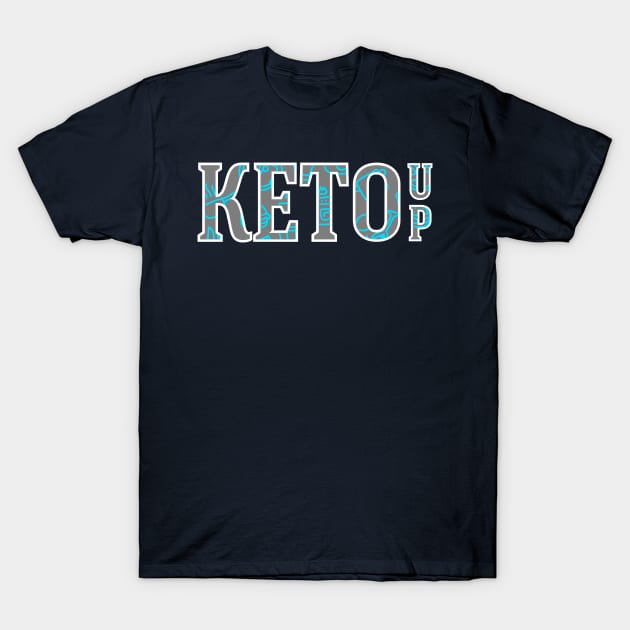 Keto Up For Ketogenic Diet Fans Low Carb High Fat Diet T-Shirt by klimentina